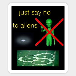 just say no to aliens vintage 90's classic Sticker